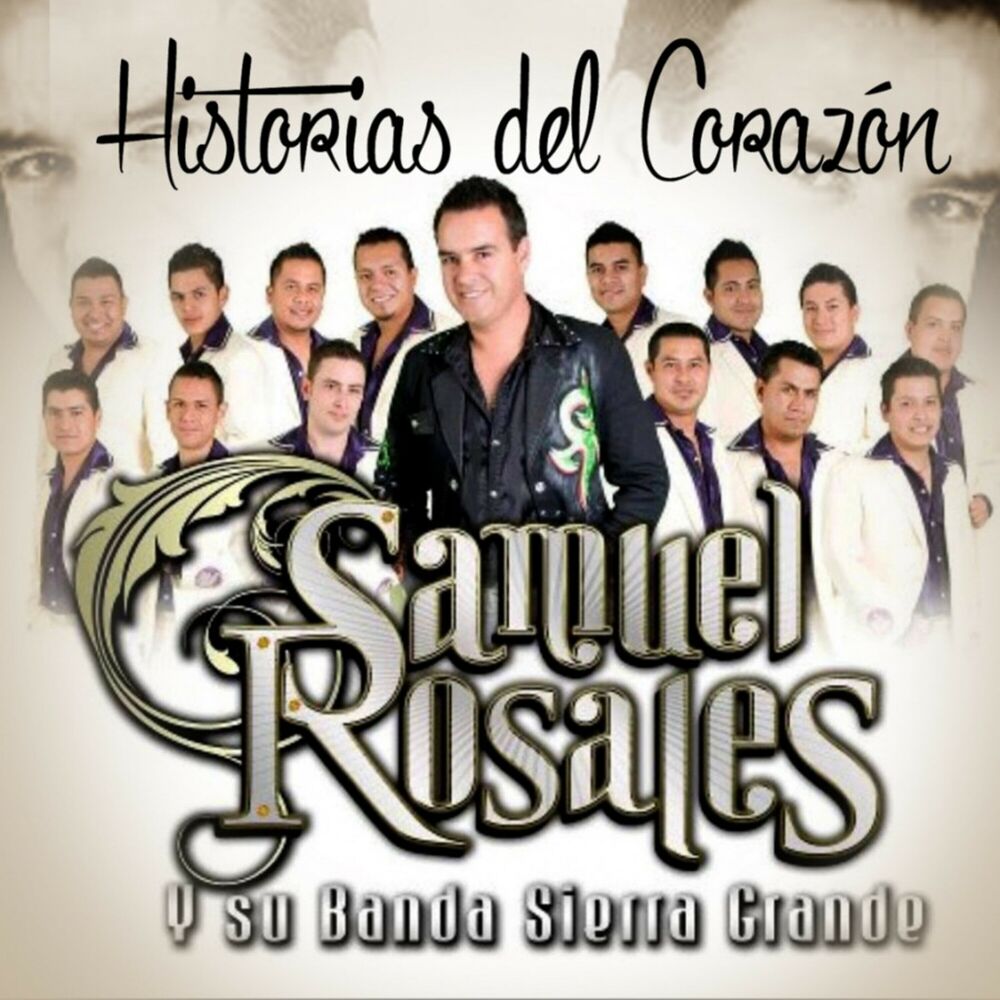 Picture of Samuel Rosales y Su Banda Sierra Grande