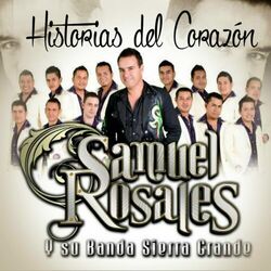 Picture of Samuel Rosales y Su Banda Sierra Grande