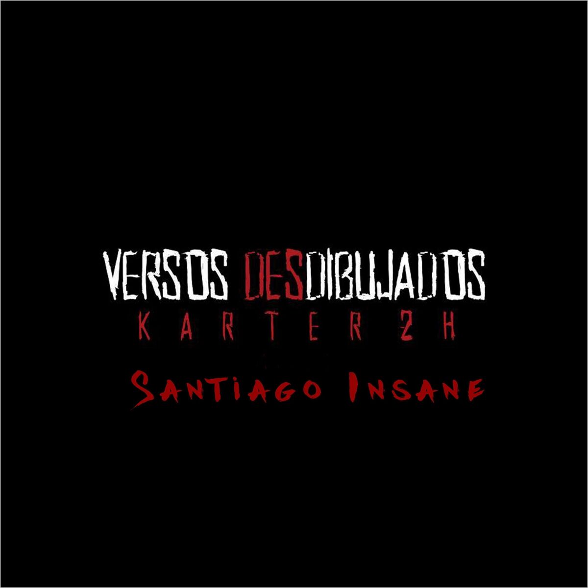 Santiago Insane