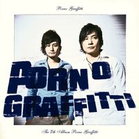 Porno Graffitti - Porno Graffitti | Deezer