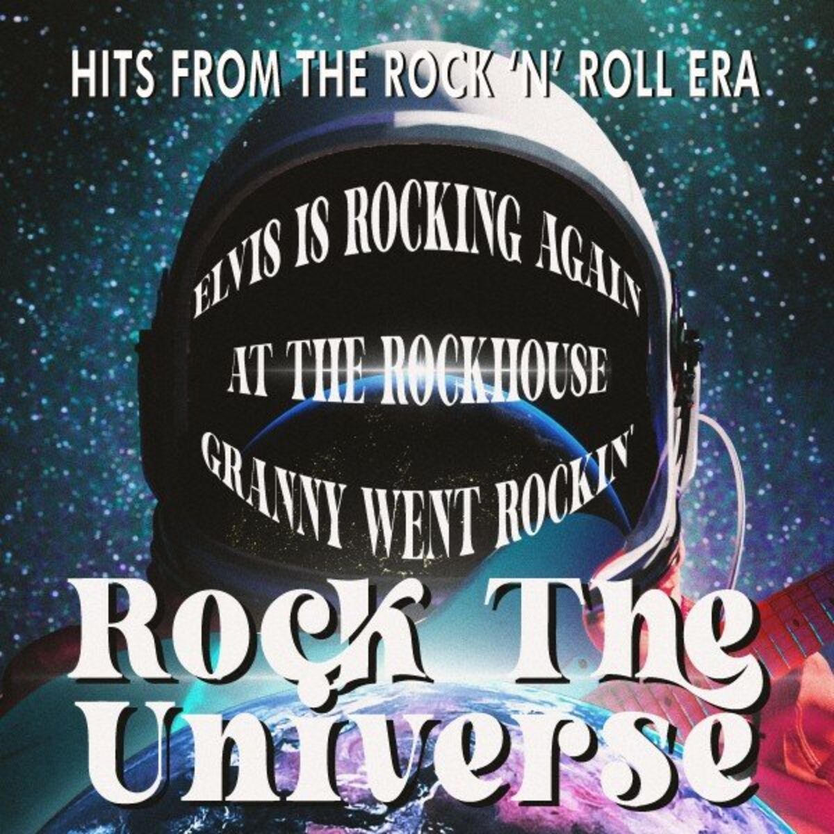 Album cover of Rock the Universe (Hits from the Rock 'n' Roll Era)