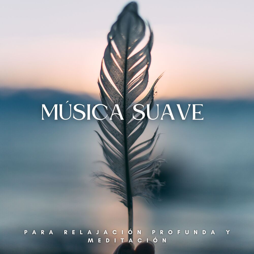 Picture of Música Suave Para Relajación Profunda Y Meditación