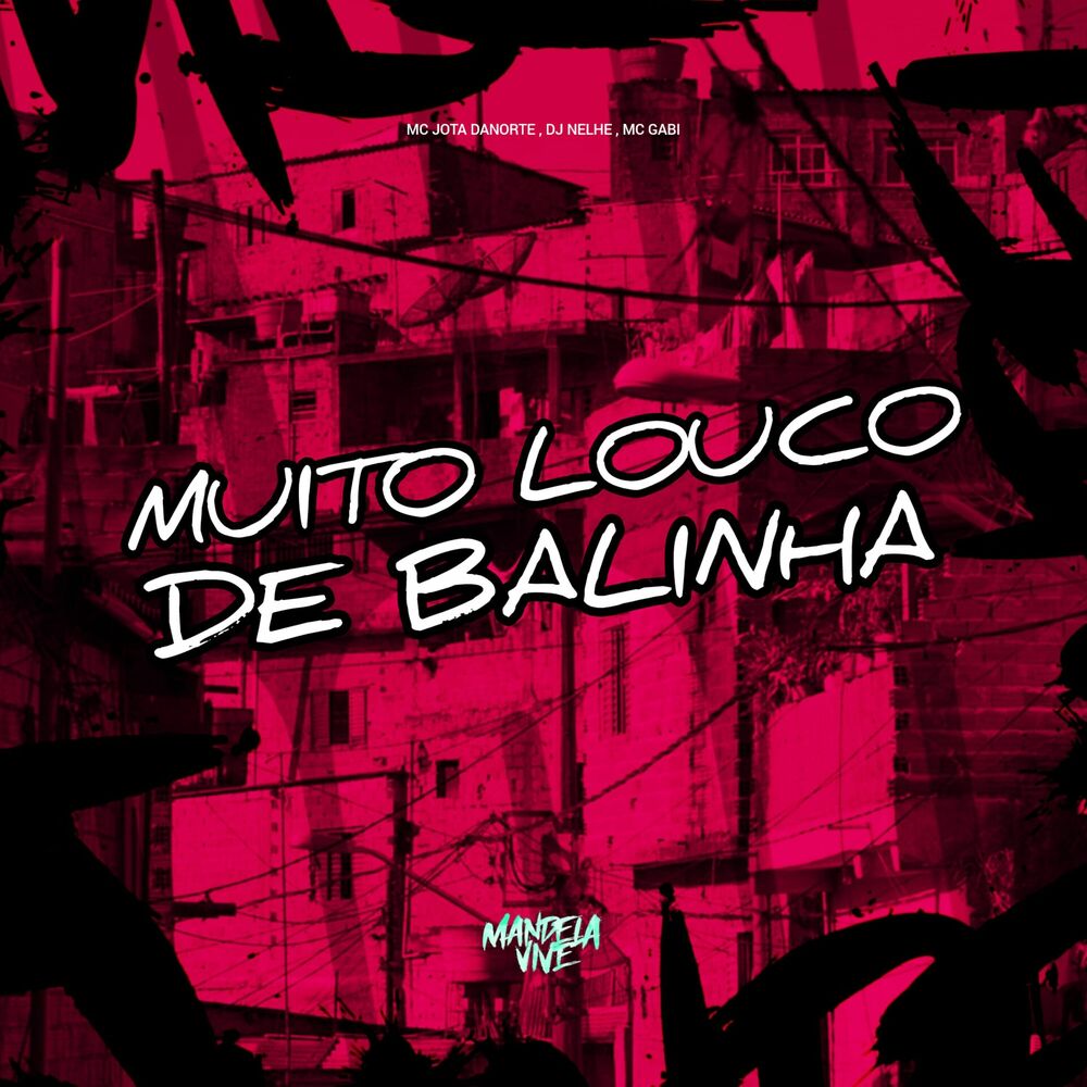 Picture of Muito Louco de Balinha