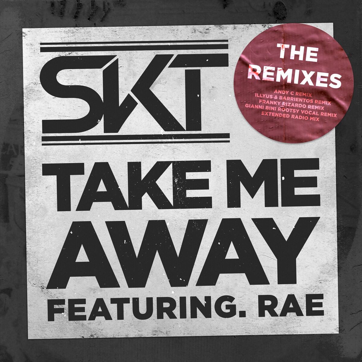 Album cover of Take Me Away (Remixes)