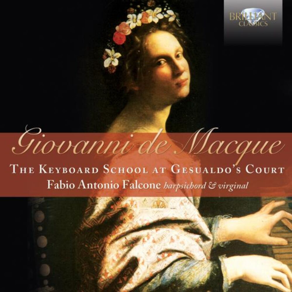 Picture of De Macque: The Keyboard School at Gesualdo's Court