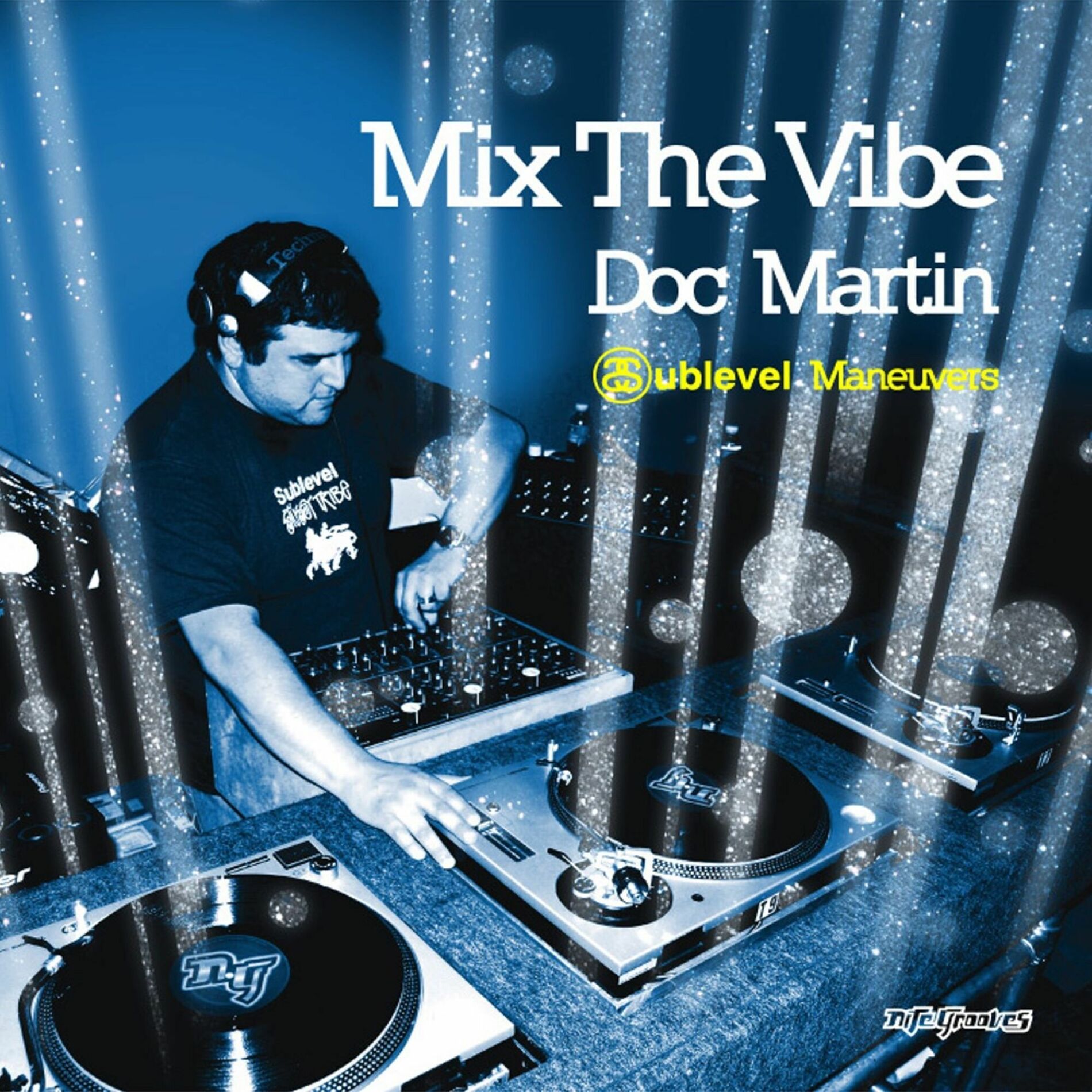 Album cover of Mix the Vibe: Sublevel Maneuvers