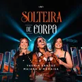 Solteira De Corpo