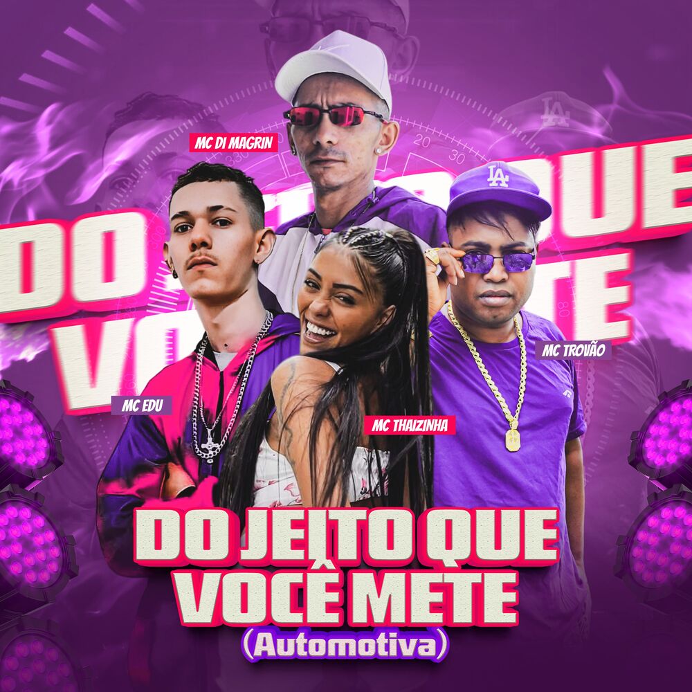 Picture of Do Jeito Que Você Mete - Automotiva