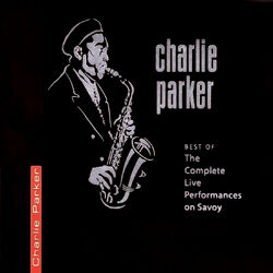 Cover of Best Of The Complete Live Performances On Savoy