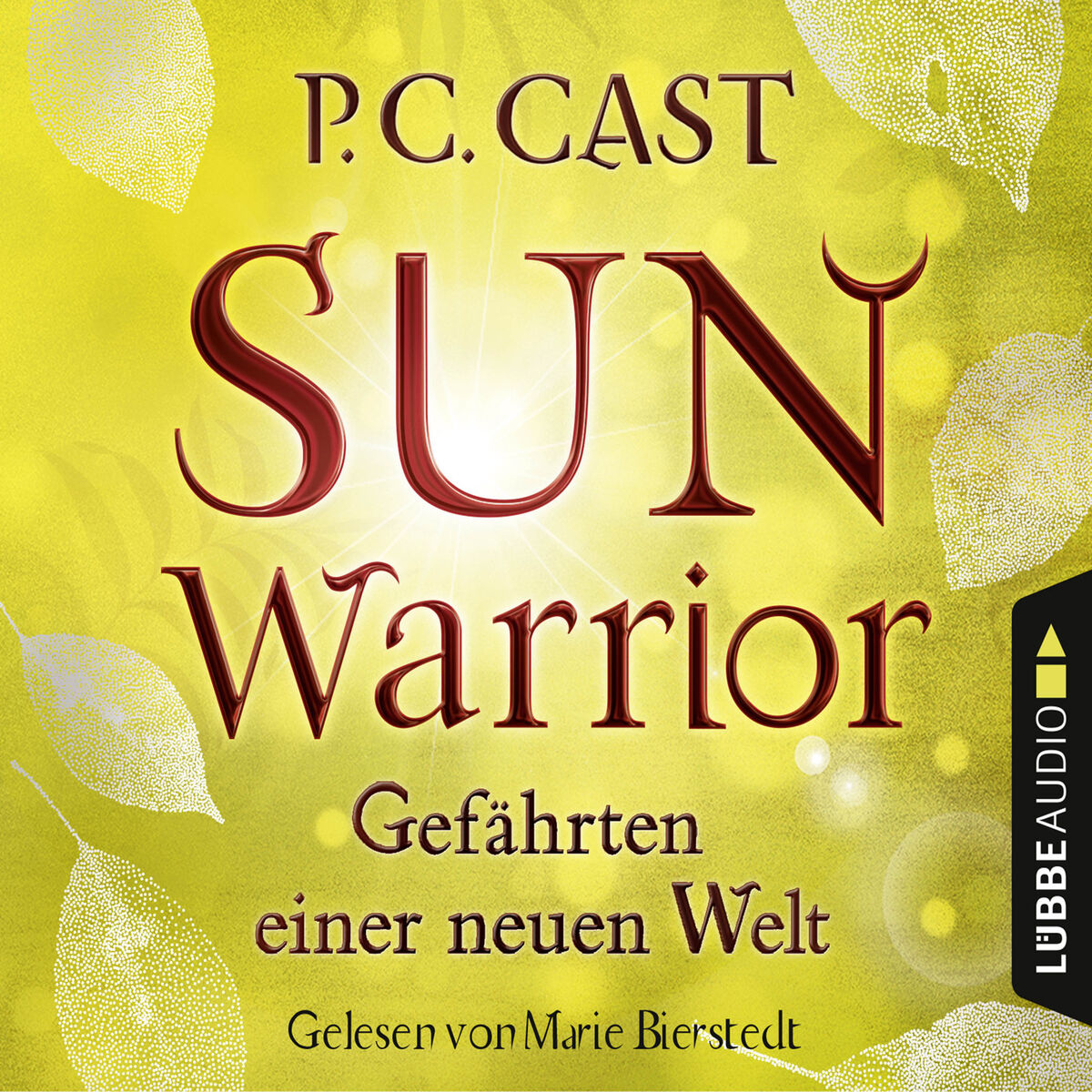 Album cover of Sun Warrior - Gefährten einer neuen Welt, Band 2 (Ungekürzt)