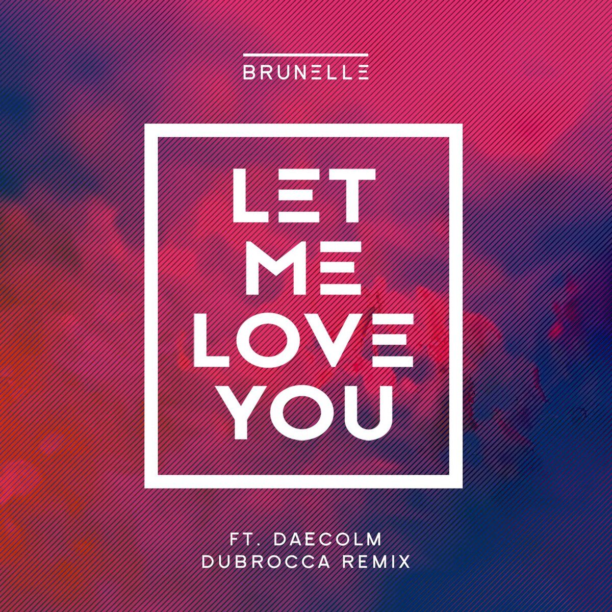 Album cover of Let Me Love You (feat. Daecolm)