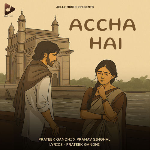 ACCHA HAI