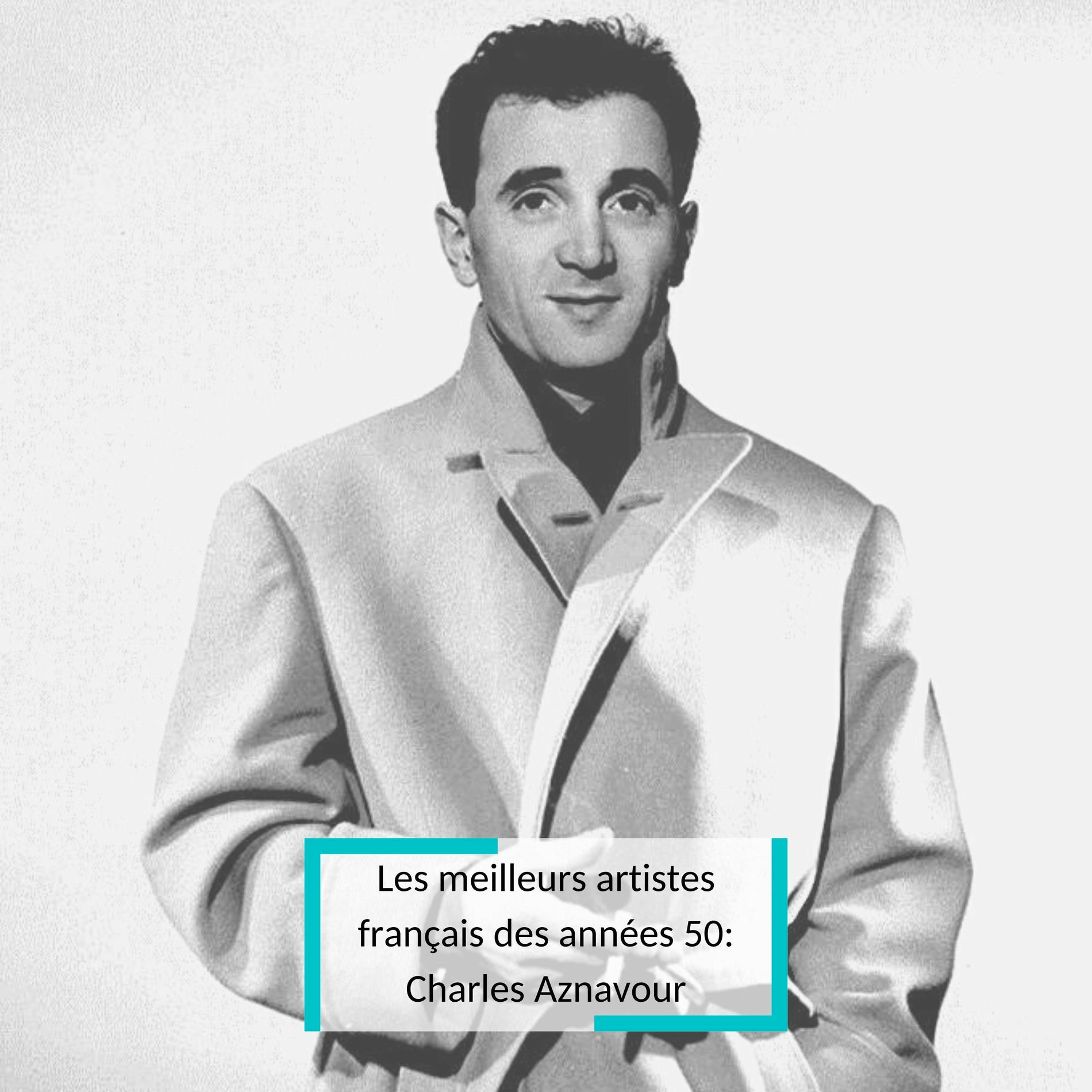 Album cover of Les meilleurs artistes français des années 50: Charles Aznavour