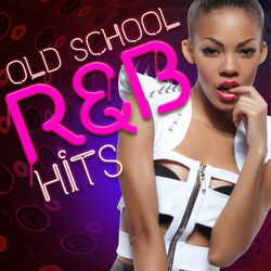 Cover of Old School R&B Hits