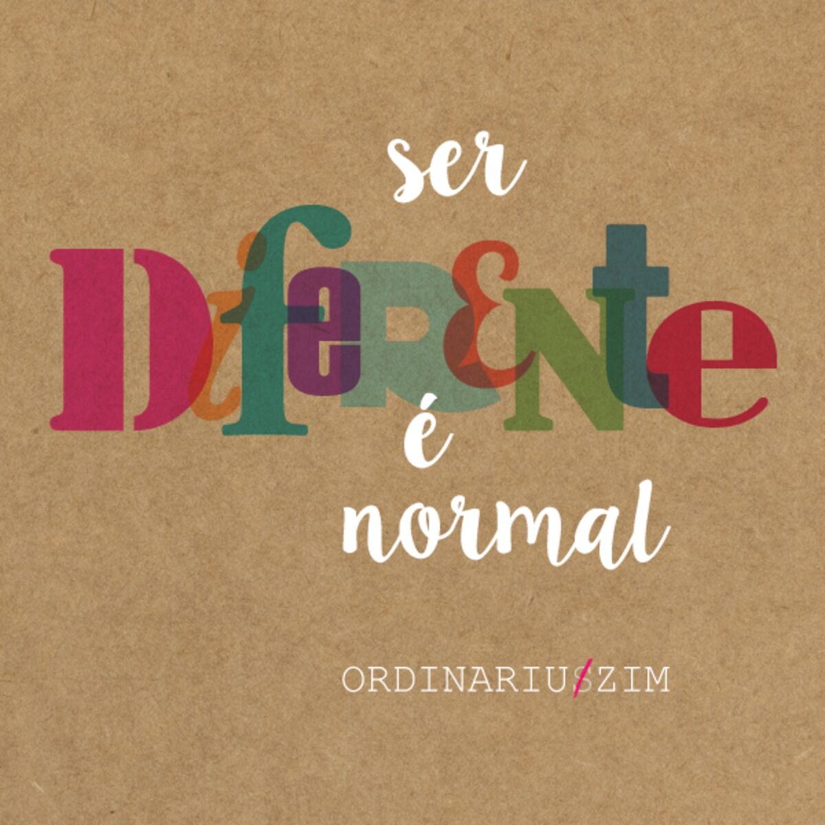 Album cover of Ser Diferente É Normal