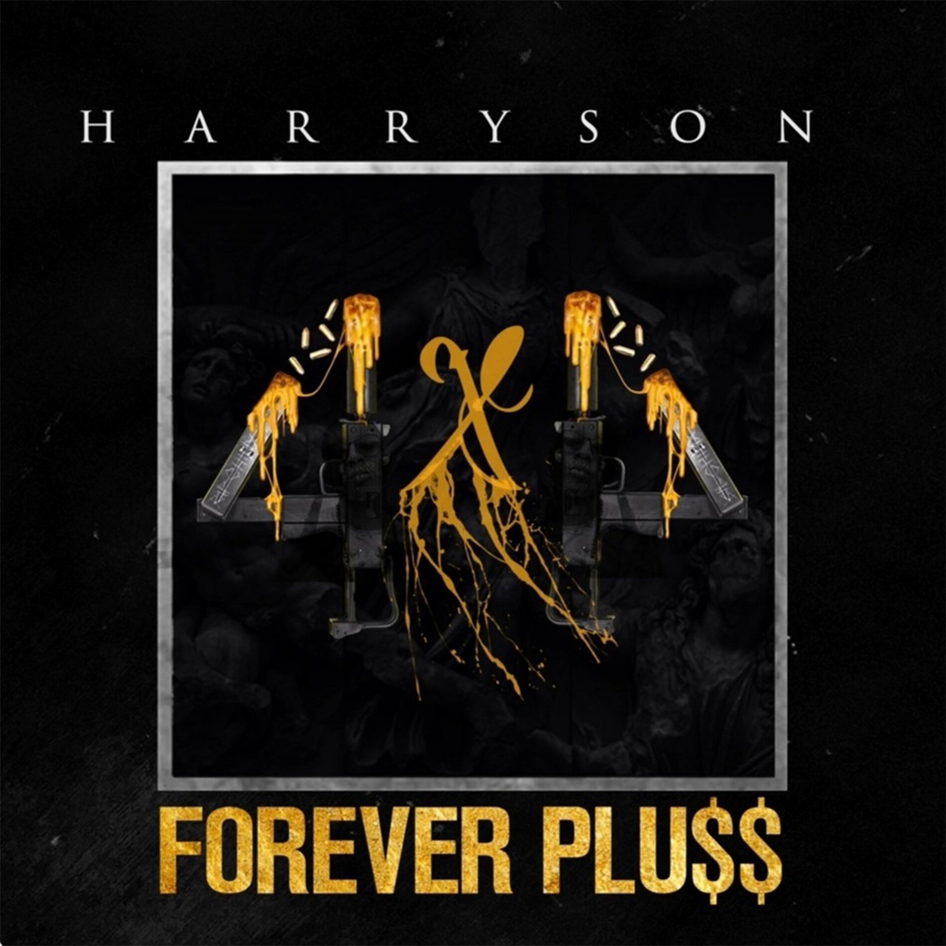 Album cover of 4 X 4 Forever Plu$$