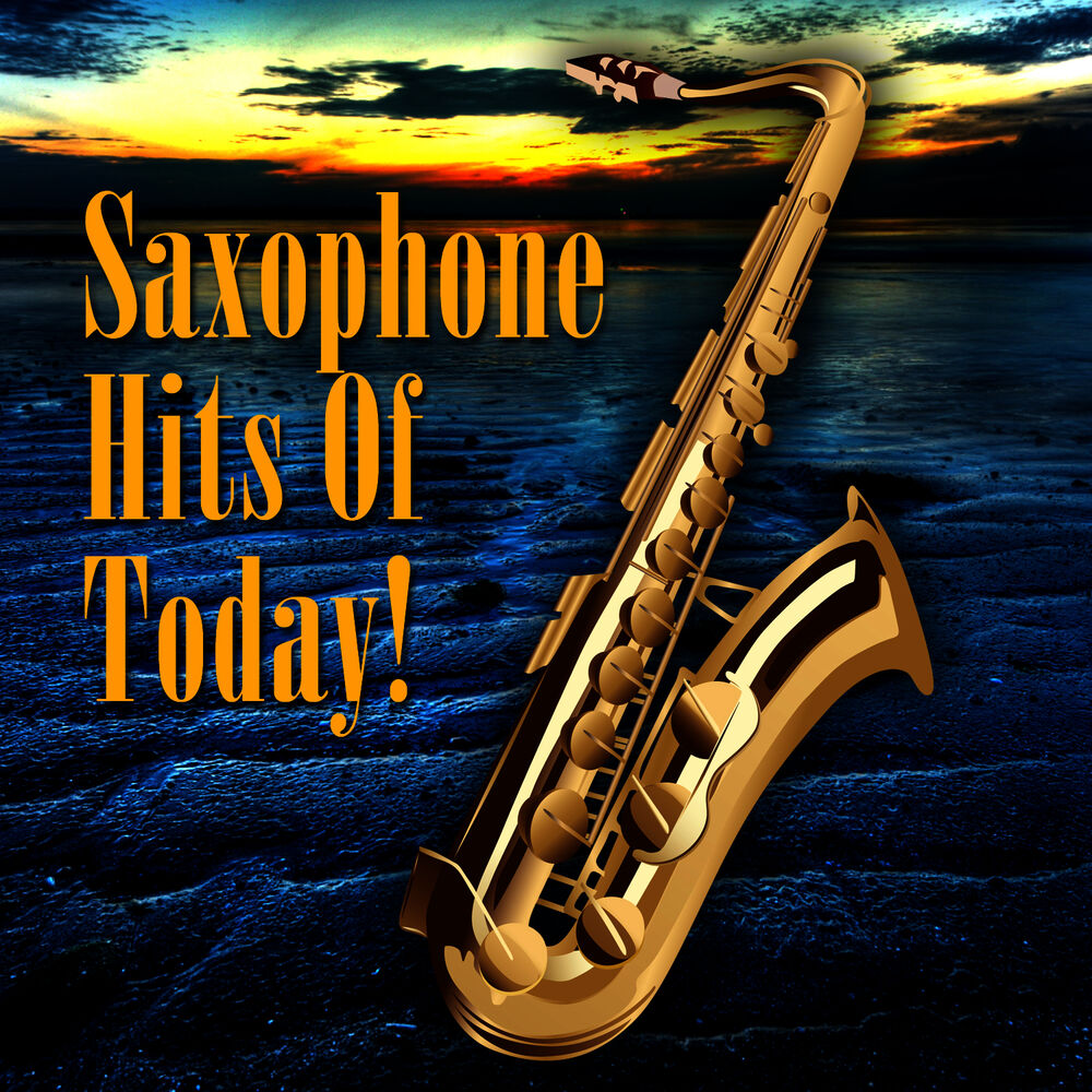 Picture of Saxophone Hits Of Today!