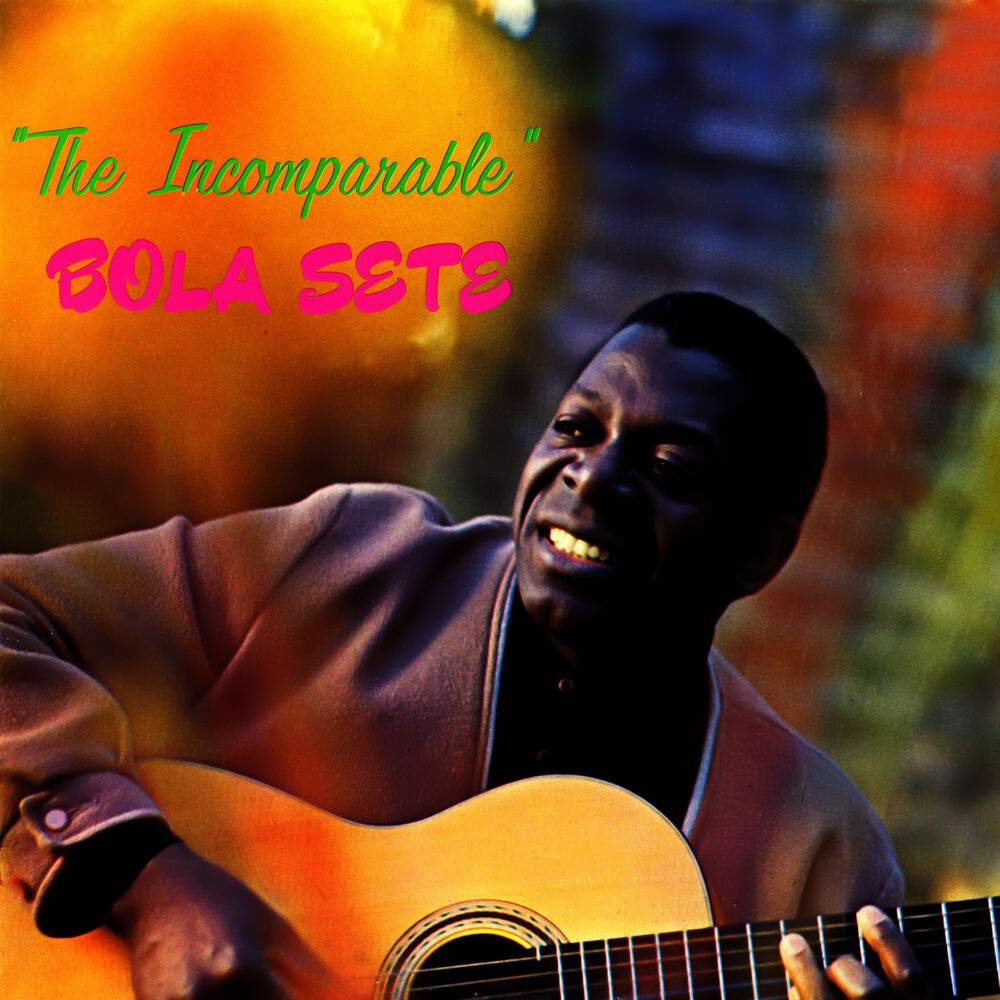 Picture of The Incomparable Bola Sete