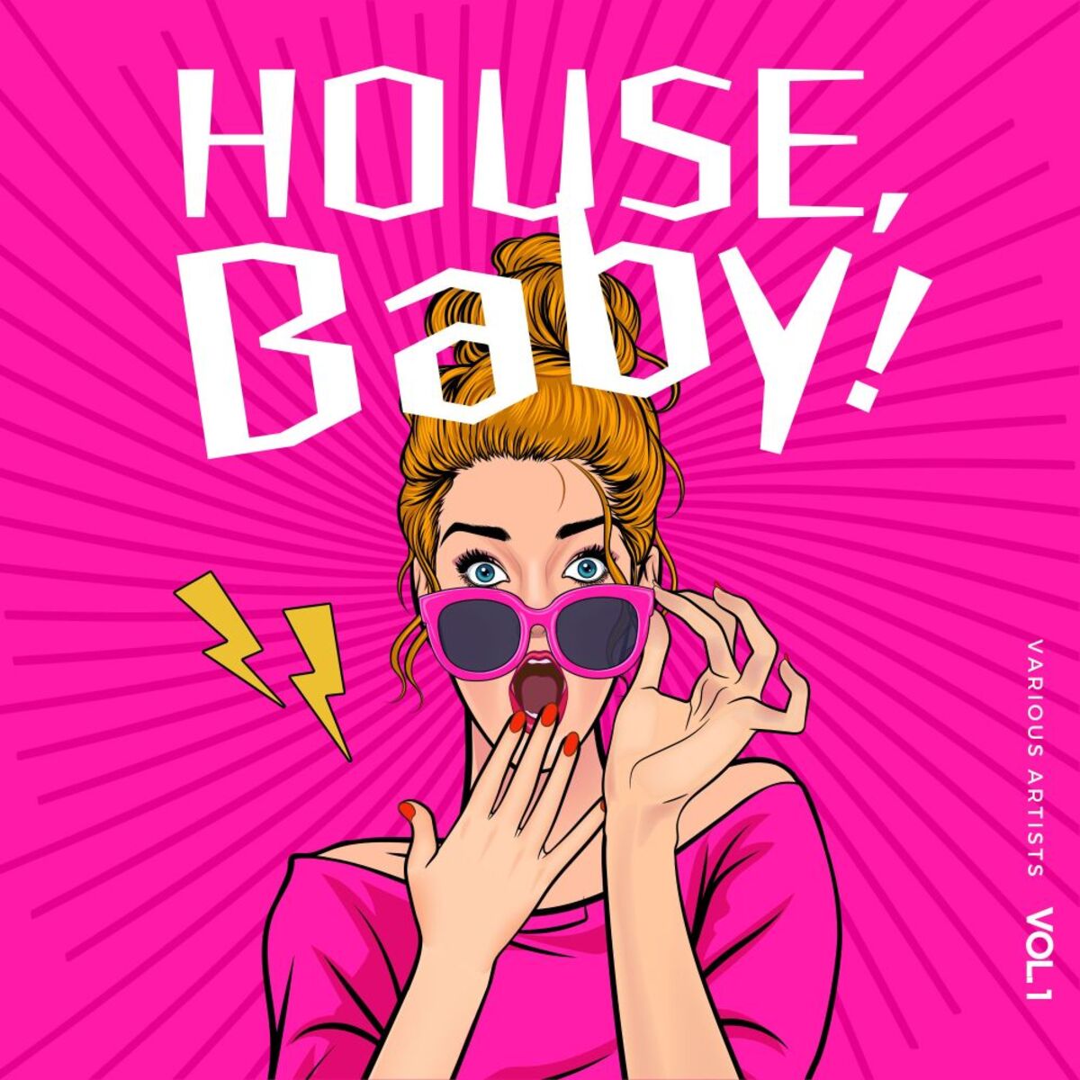 Album cover of House, Baby!, Vol. 1
