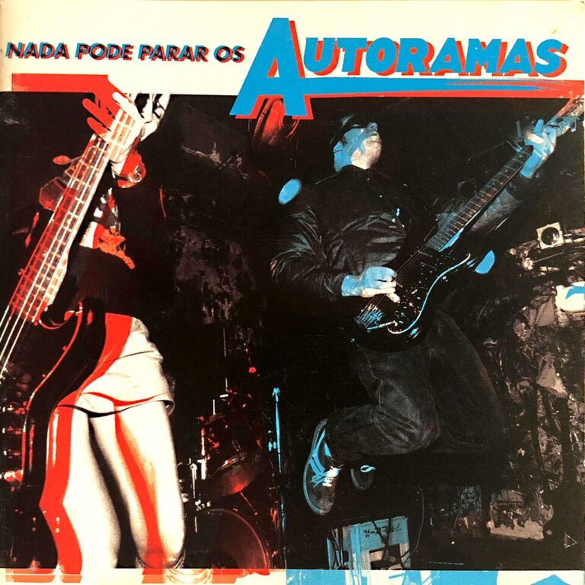 Album cover of Nada Pode Parar os Autoramas