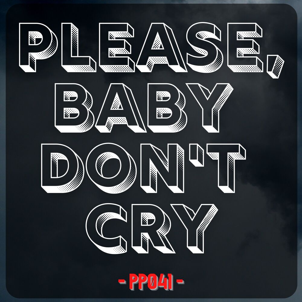 Picture of Please Baby Don't Cry