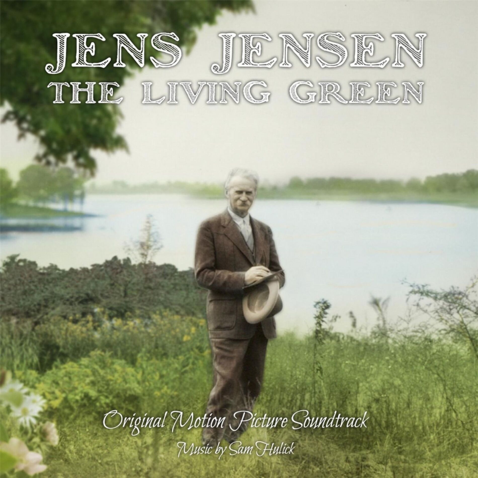 Album cover of Jens Jensen the Living Green (Original Score)