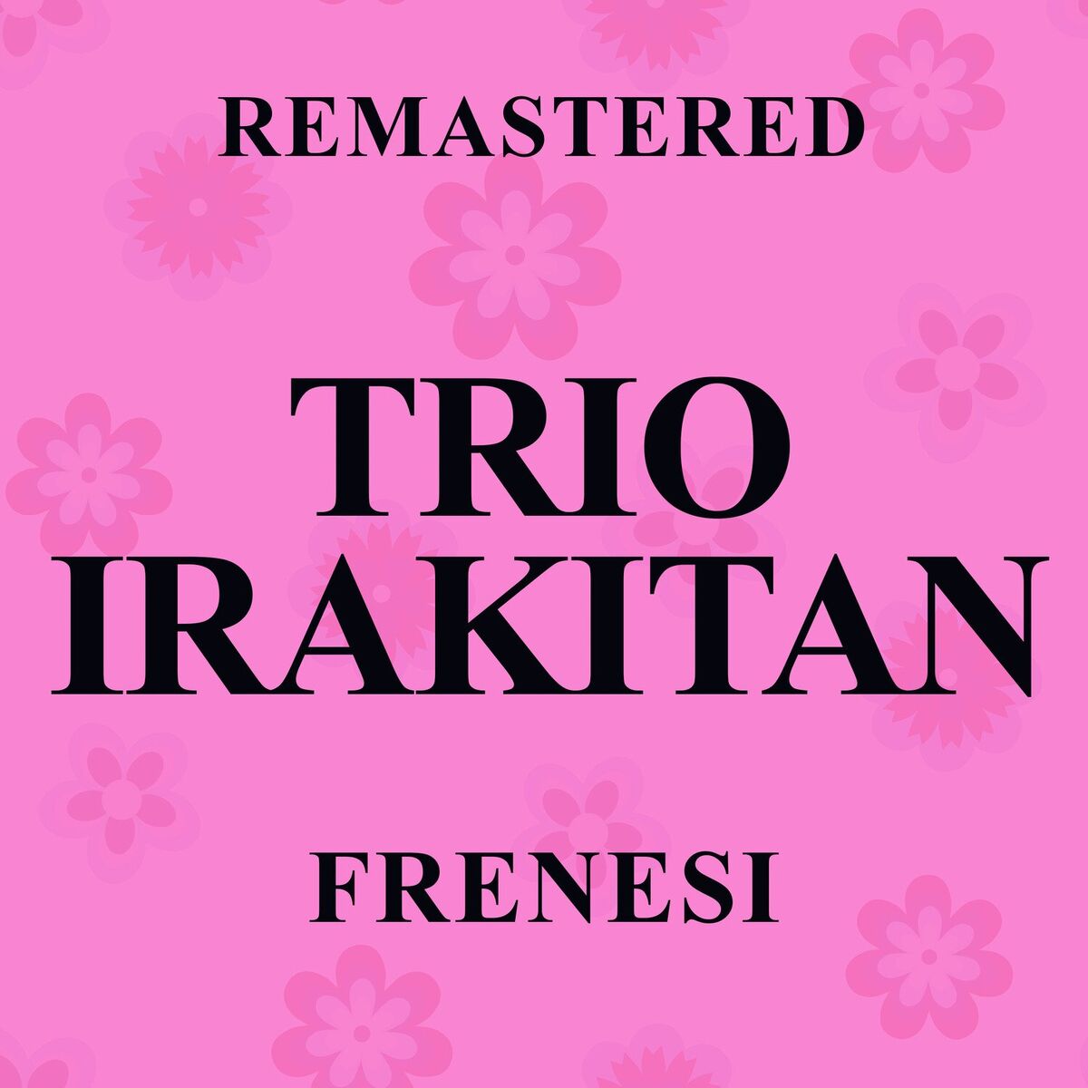 Album cover of Frenesi (Remastered)