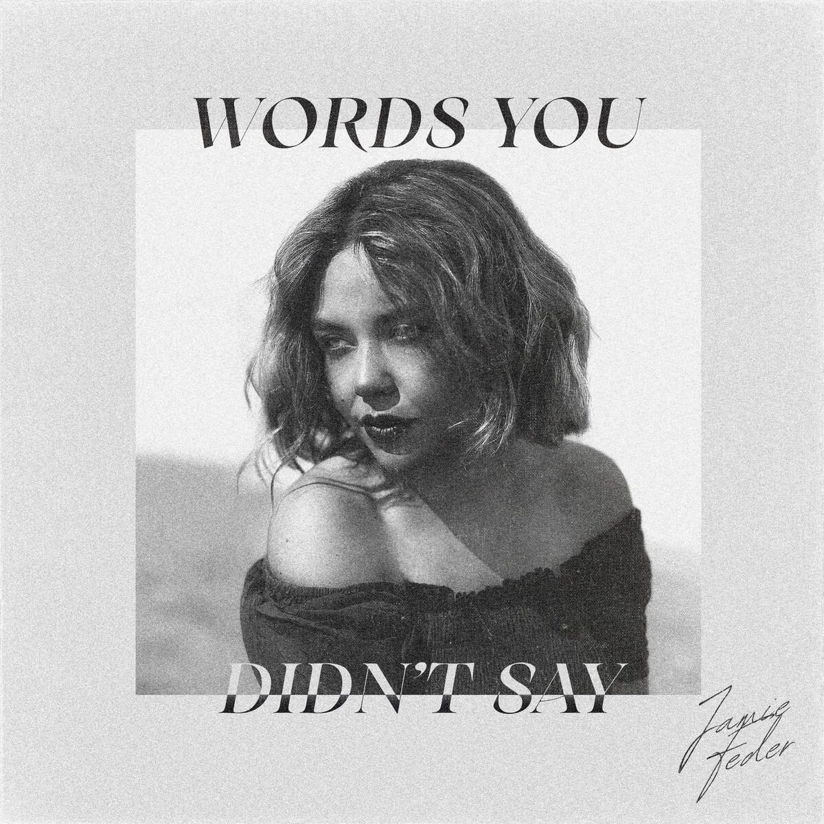 Album cover of Words You Didn't Say