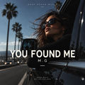 YOU FOUND ME