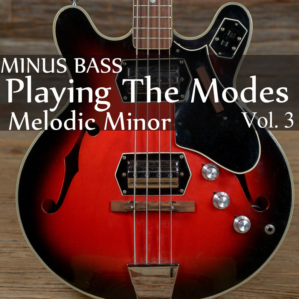 Picture of Minus Bass: Playing The Modes - Melodic Minor, Vol. 3