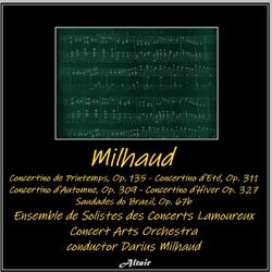 Cover of Milhaud: Concertino de Printemps, OP. 135 - Concertino d’Eté, OP. 311 - Concertino d’Automne, OP. 309 - Concertino d’Hiver OP. 327
