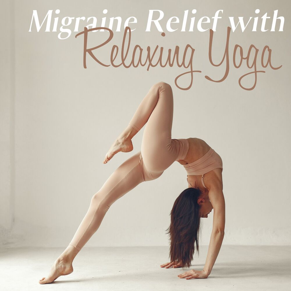 Picture of Migraine Relief with Relaxing Yoga