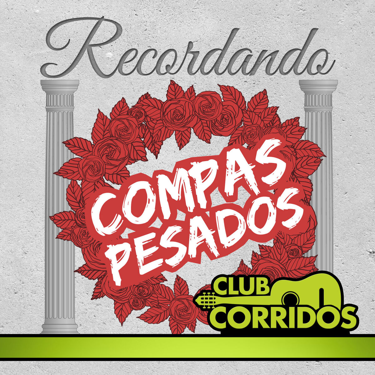 Album cover of Club Corridos Presenta: Recordando Compas Pesados, El Ondeado, Las Adulaciones, Nieves de Enero, Alfredo Beltran