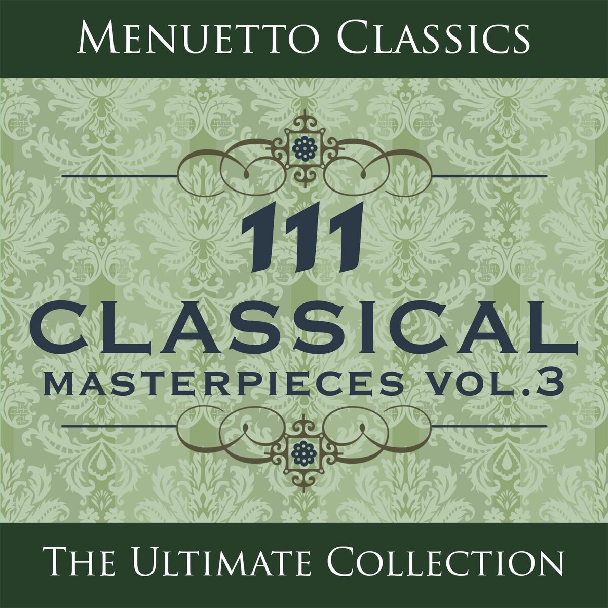 Album cover of 111 Classical Masterpieces, Vol. 3