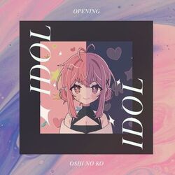 Cover of Idol (From "Oshi no Ko")