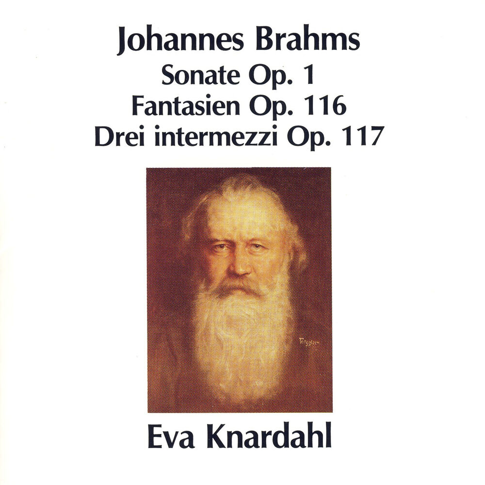 Picture of Brahms: Sonate Op.1, Fantasien Op. 116, Drei Intermezzi Op.117