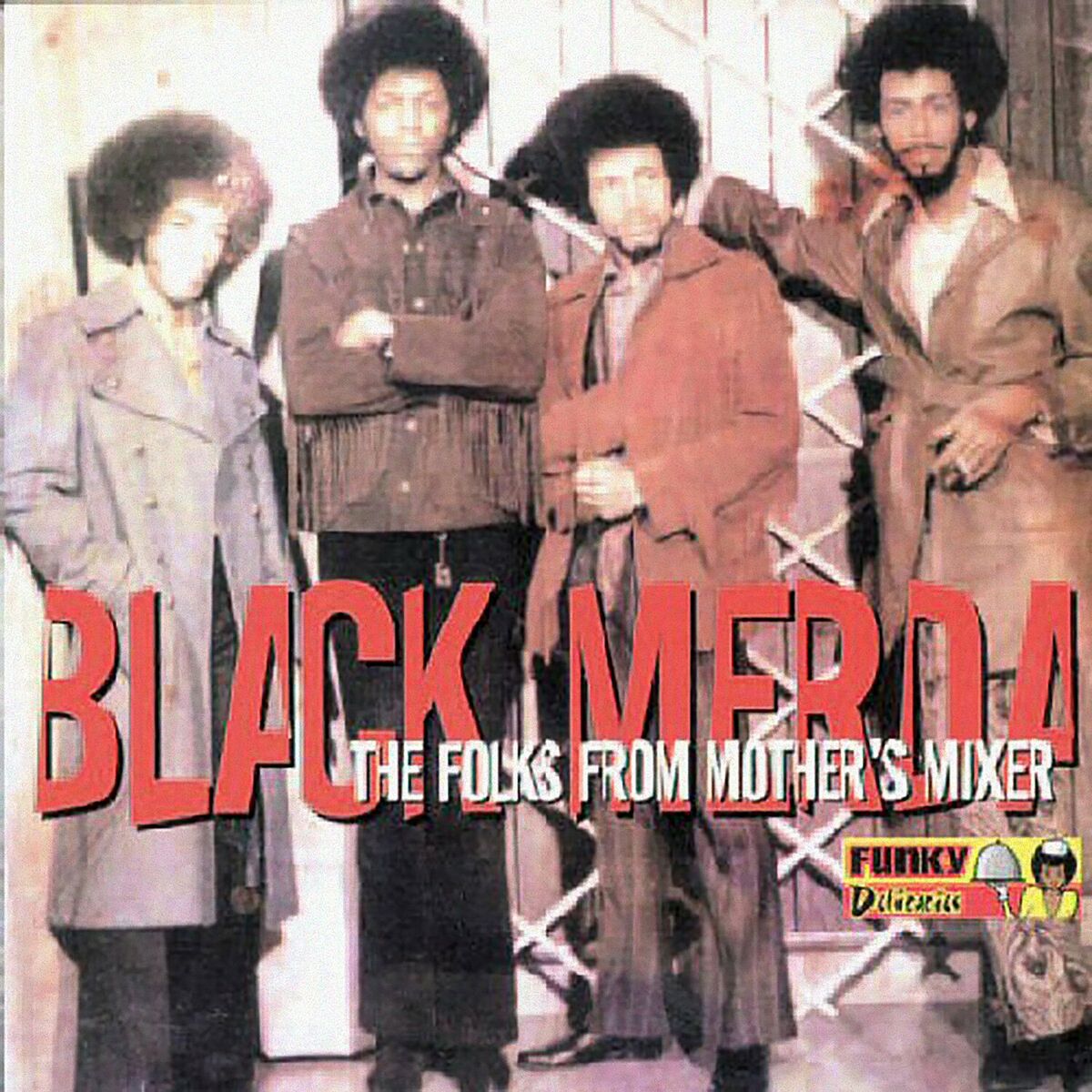 Album cover of The Folks From Mother's Mixer