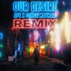 Cover of Our Desire (Remix)