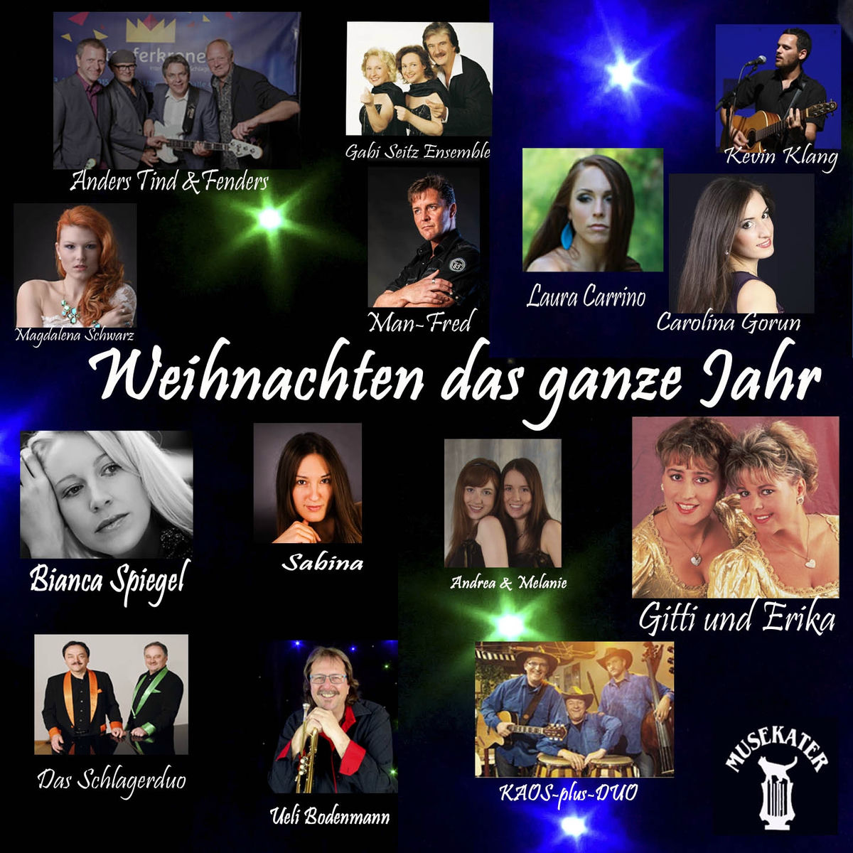 Album cover of Weihnachten das ganze Jahr (Der Sampler zur Weihnachtszeit mit den Musekater Hits bis 2015)