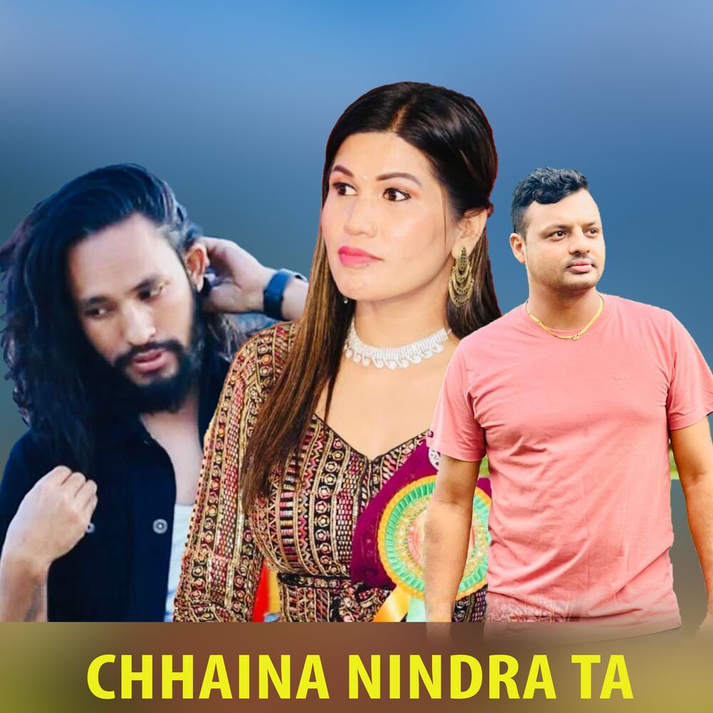 Picture of Chhaina nindra ta