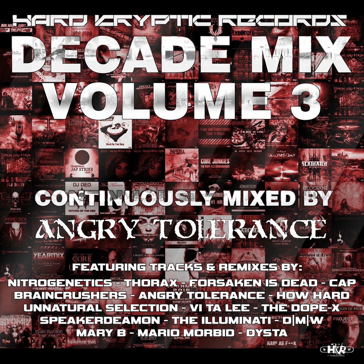 Album cover of Hard Kryptic Records Decade Mix, Vol. 3 (Continuously Mixed by Angry Tolerance)