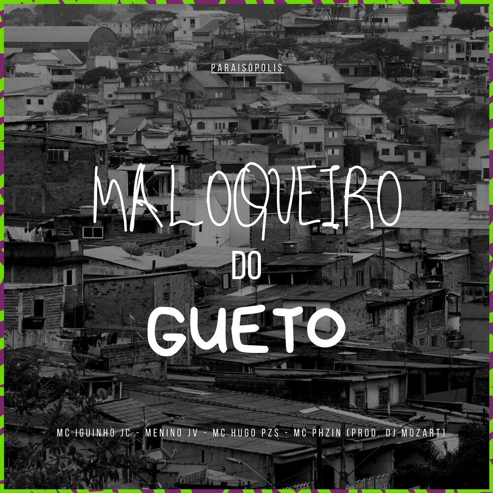 Picture of Maloqueiro do gueto