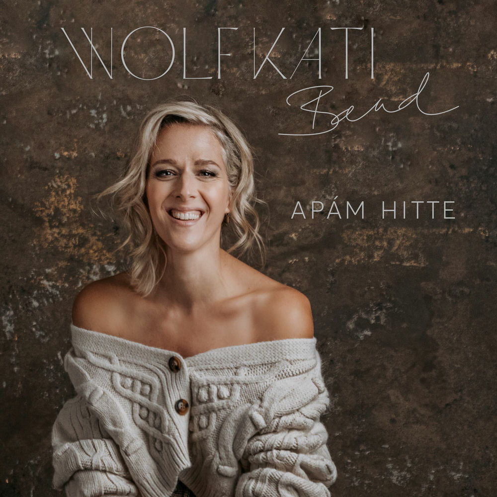 Wolf Kati – Apám Hitte borító