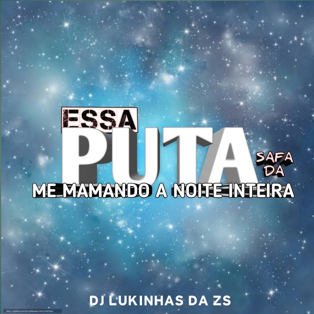 Picture of ESSA PUT* SAFADA ME MAMANDO A NOITE INTEIRA