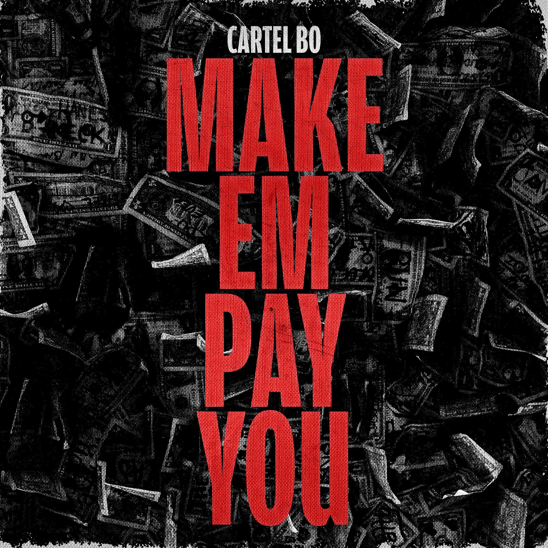 Album cover of Make Em Pay You