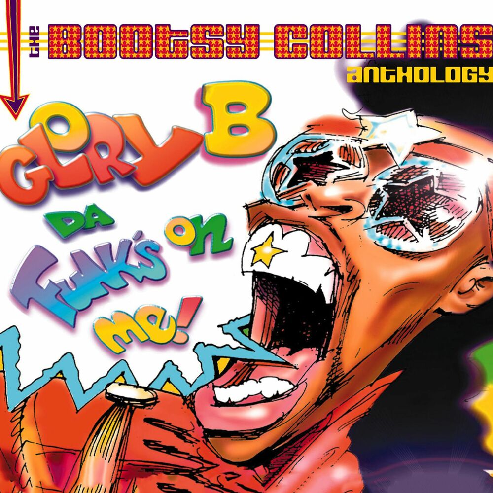 Picture of Glory B, Da Funk's On Me! The Bootsy Collins Anthology