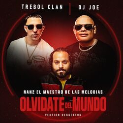 Cover of Olvidate Del Mundo (Version Reggaeton)