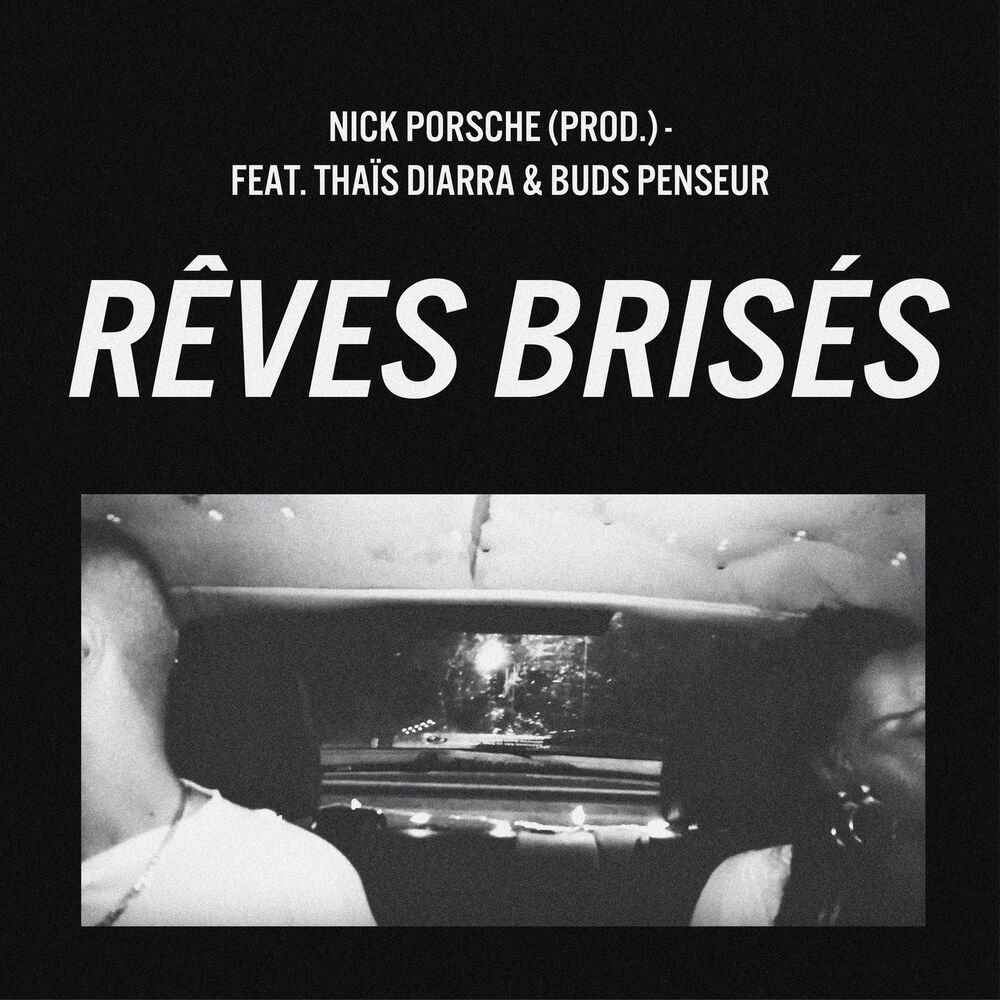 Picture of Rêves Brisés (feat. Thaïs Diarra & Buds Penseur)