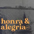 Honra & Alegria