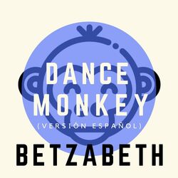 Cover of Dance Monkey (Versión Español)